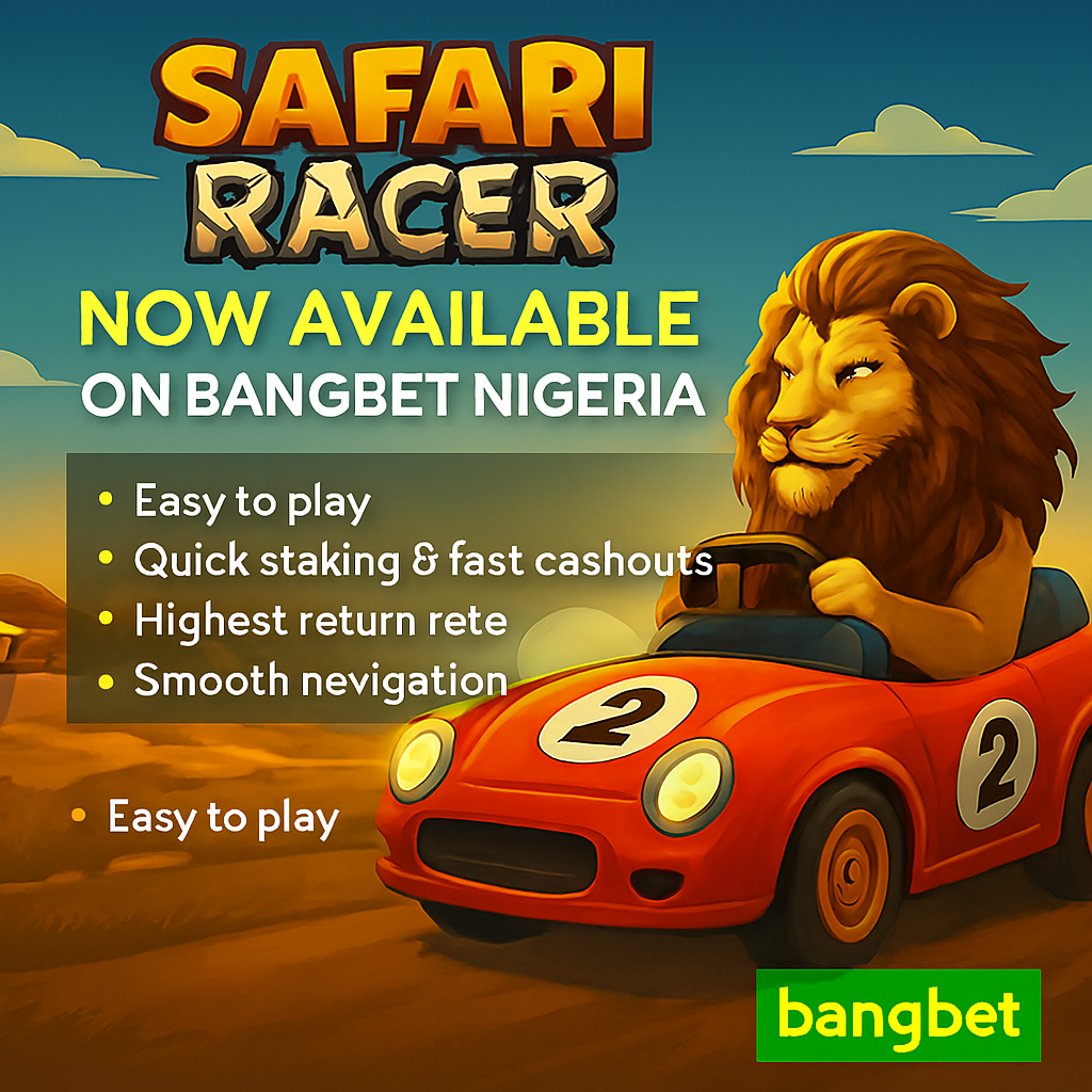 Safari Racer on Bangbet Nigeria โ How to Play and Why Itโs a Must-Try