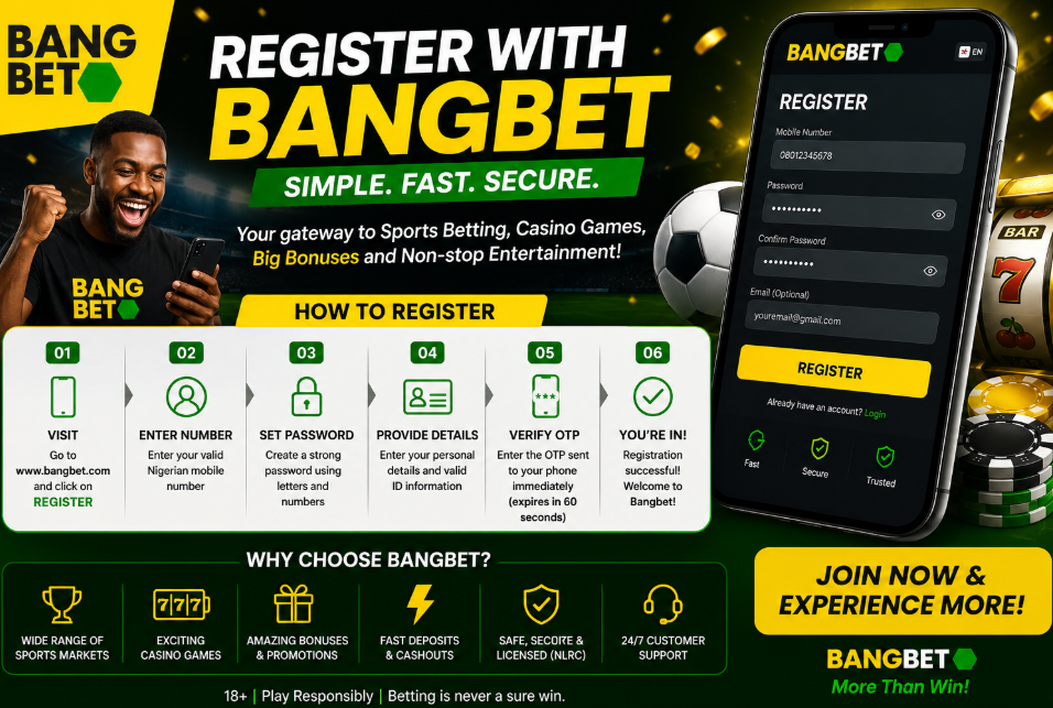 How to Register on Bangbet Nigeria: Complete Guide for New Users