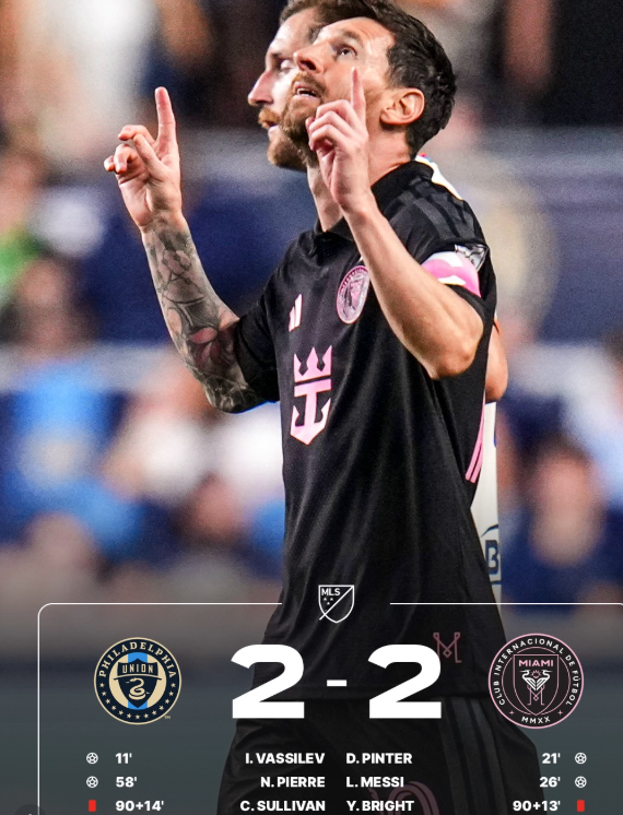 Philadelphia Union 2-2 Inter Miami: Messi Scores Emotional Goal