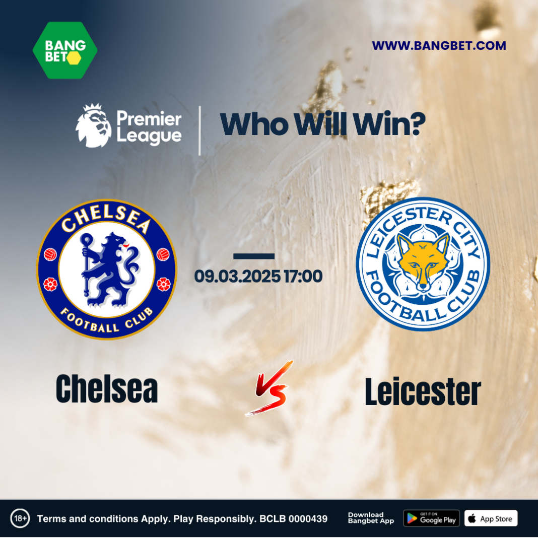 Chelsea Leicester