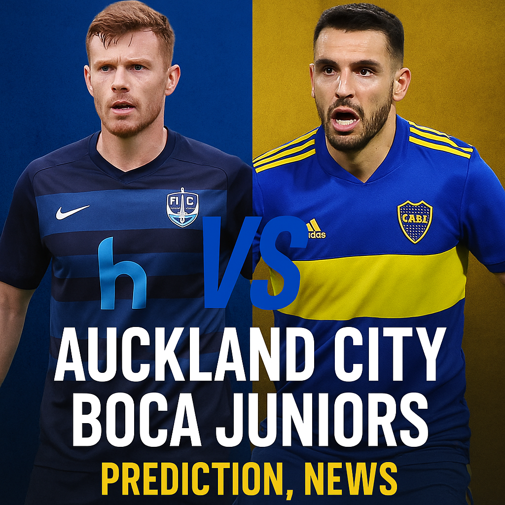 Auckland City vs Boca Juniors Prediction & Betting Tips | Club World Cup 2025