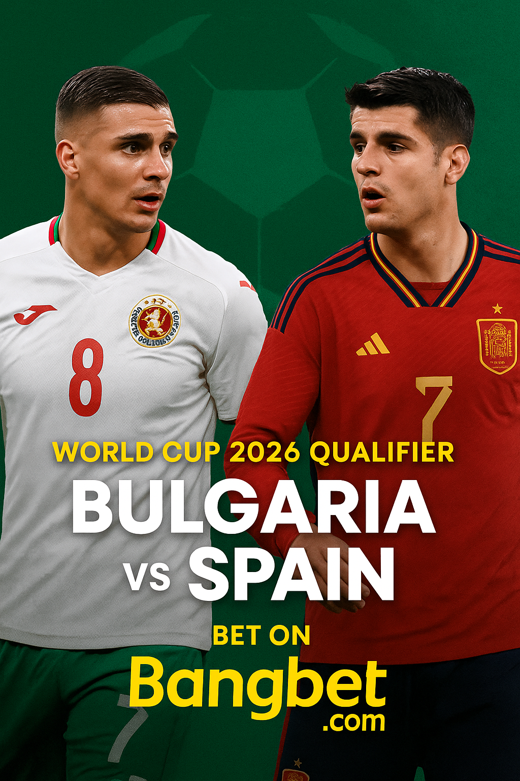 Bulgaria vs Spain – World Cup 2026 Qualifier Preview and Prediction