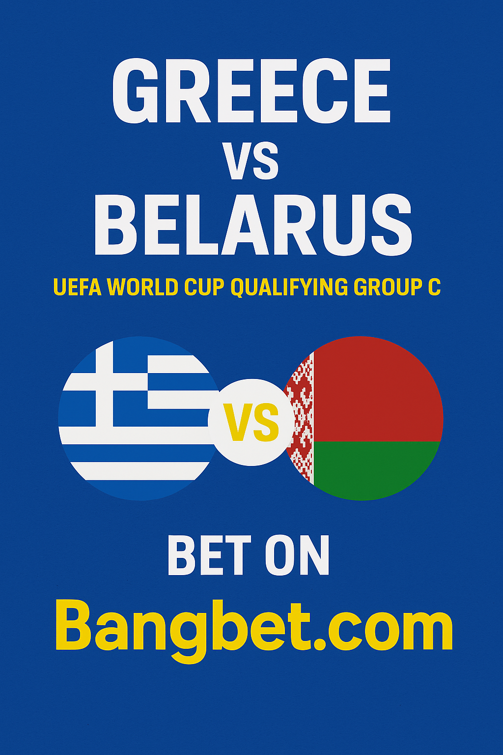 Greece vs Belarus: UEFA World Cup Qualifying Group C Prediction