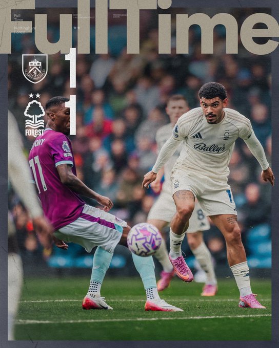 Burnley 1-1 Nottingham Forest: Turf Moor EPL Draw