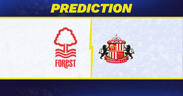 Nottingham Forest vs Sunderland Prediction and Betting Tips