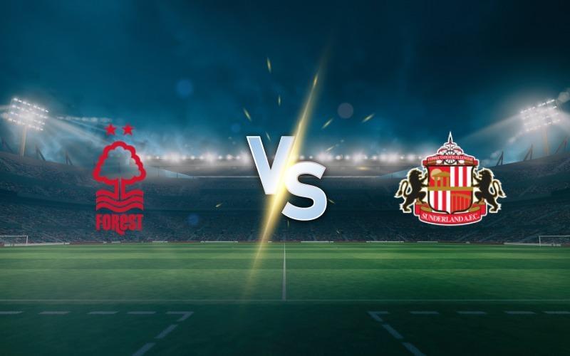 Nottingham Forest vs Sunderland Prediction and Betting Tips