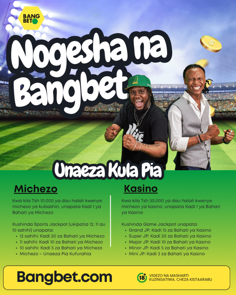 NOGESHA na BangBet: Earn Lucky Cards and Win Big in Tanzania!