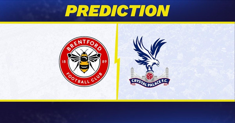 Crystal Palace vs Brentford Prediction and Betting Tips | Premier League Preview