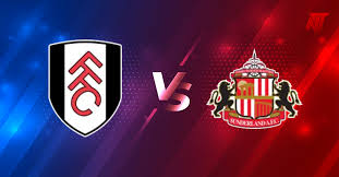 Fulham vs Sunderland Betting Tips and Preview