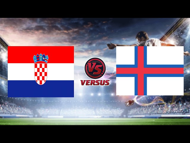 Croatia vs Faroe Islands Prediction and Match Preview