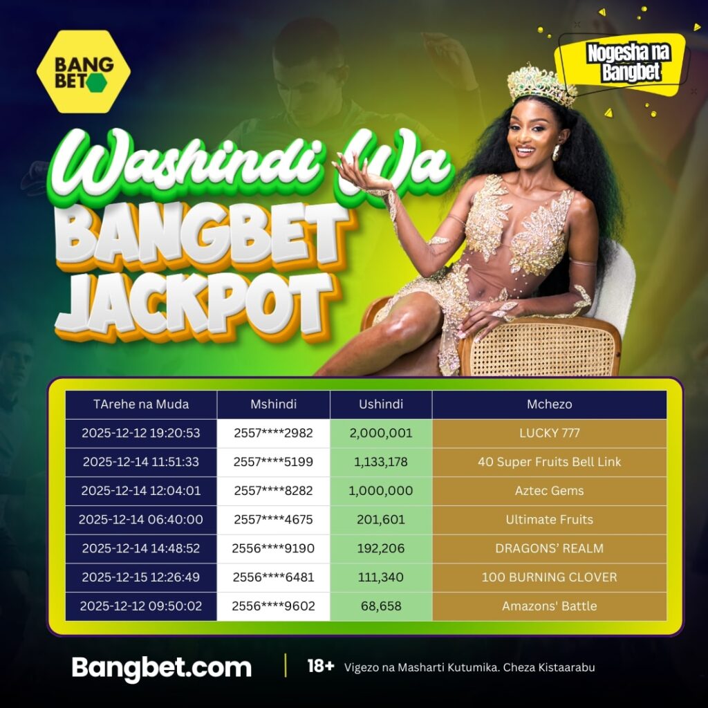 Bangbet Tanzania Daily Jackpot Winners: Big Wins, Real Players, Real Rewards