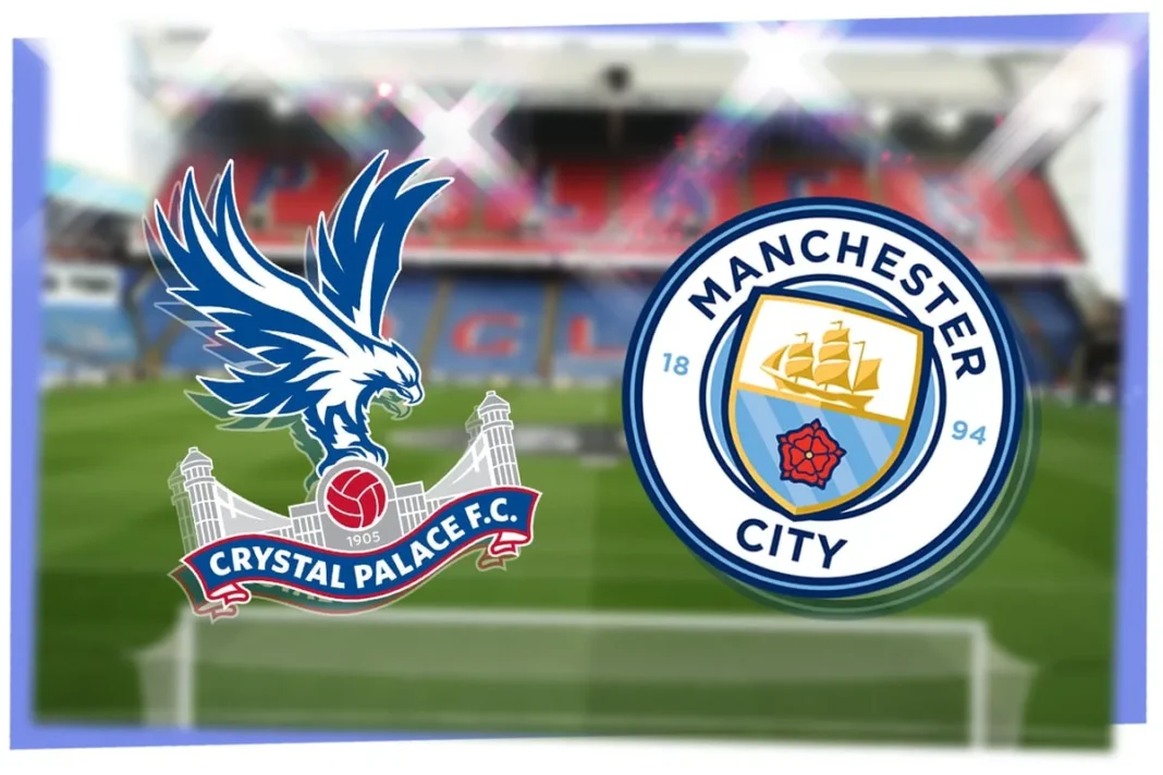 Crystal Palace vs Manchester City Prediction – Can City Keep the Title Pressure On?
