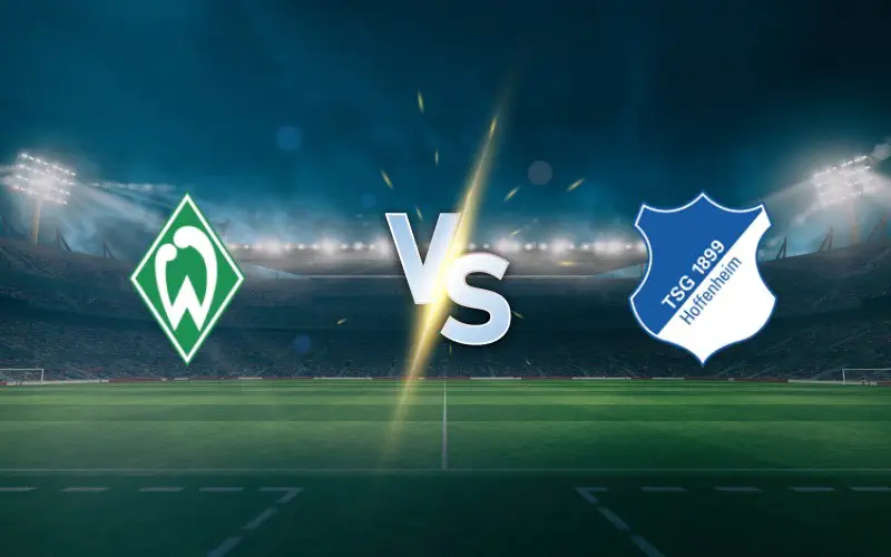 Werder Bremen vs Hoffenheim Prediction and Betting Tips (Bundesliga)