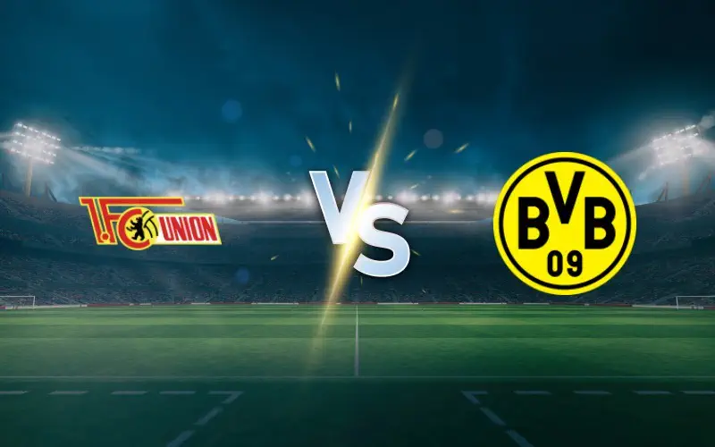 Union Berlin vs Borussia Dortmund Prediction and Betting Tips | Bundesliga Match Preview