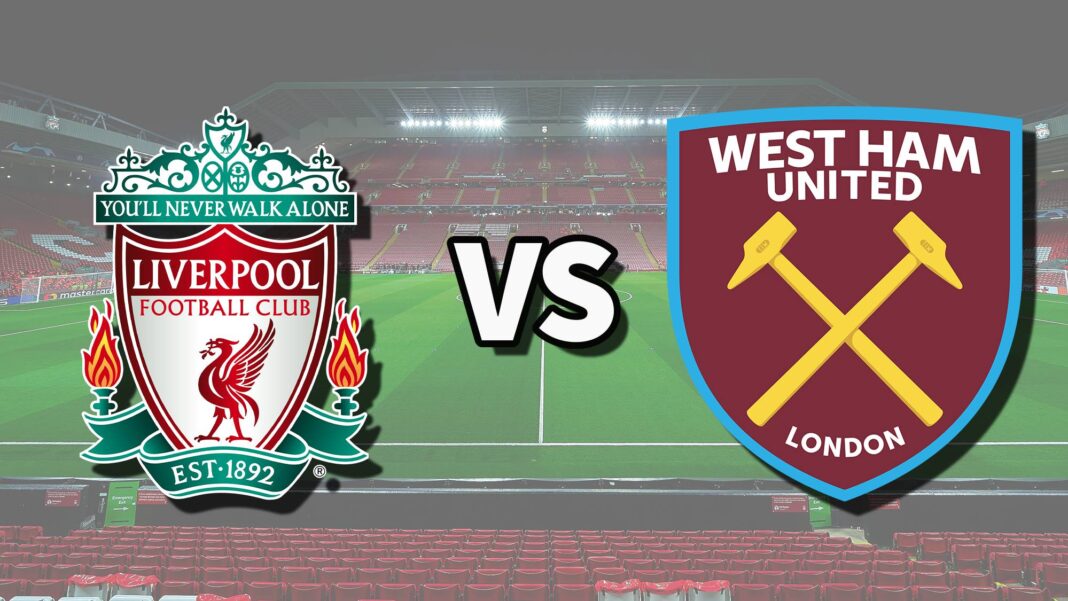 Liverpool vs West Ham Prediction and Betting Tips: Premier League Preview