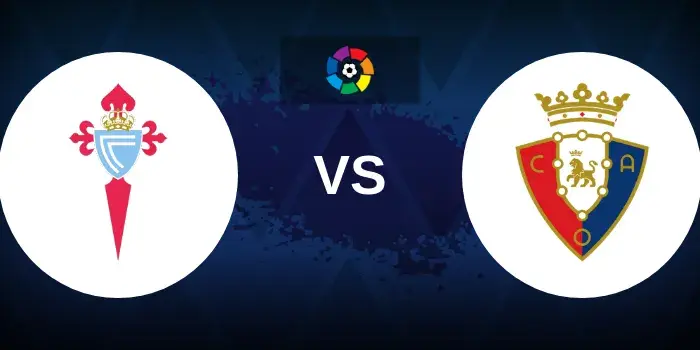 Celta Vigo vs Osasuna Prediction: Can Balaídos Boost Celta’s Top Five Push?