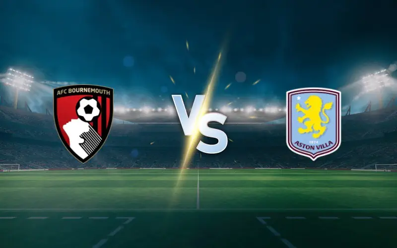 Bournemouth vs Aston Villa Prediction: Bournemouth Target European Spot