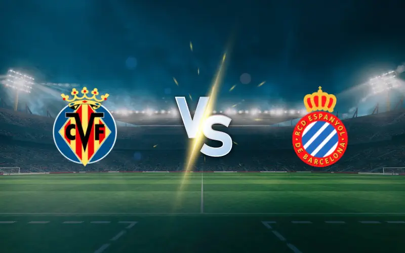 Villarreal vs Espanyol Prediction, Preview and Betting Tips – La Liga Top-Four Battle