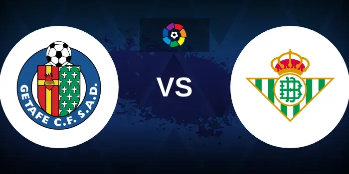 Getafe vs Real Betis Prediction: Can Betis Extend Unbeaten Run?

