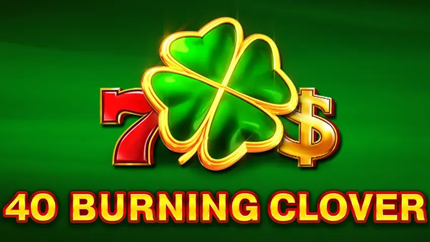 Play 40 Burning Clover in Tanzania – Spin for Big Wins Today