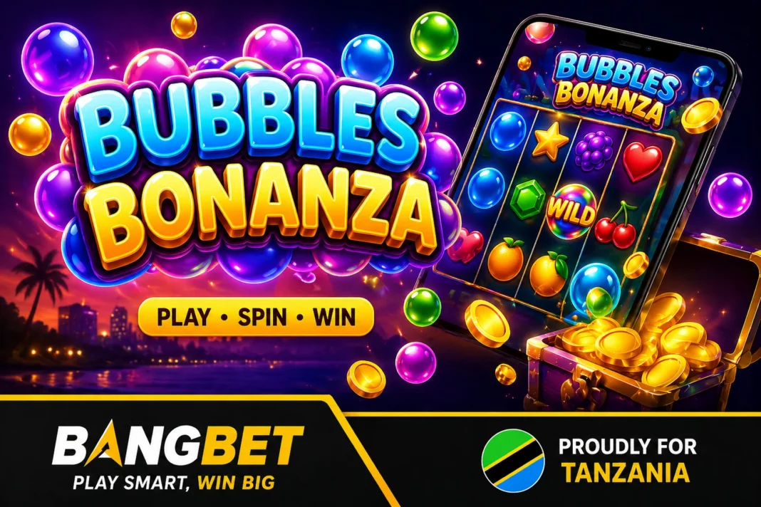 Bubbles Bonanza Tanzania: Play Online Slot and Win Real Money