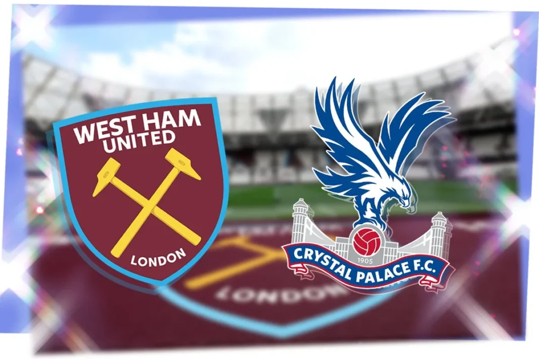 Crystal Palace vs West Ham Prediction and Betting Tips (EPL London Derby)