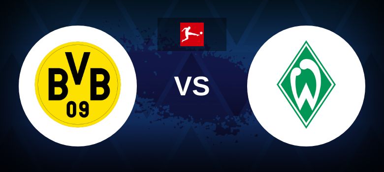 Borussia Dortmund vs Werder Bremen Prediction: Dortmund to Win Big