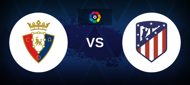 Osasuna vs Atlético Madrid Prediction: Atlético Under Pressure