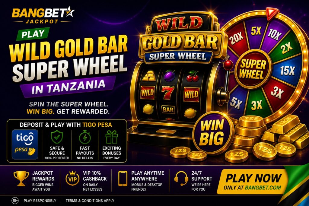 Play Wild Gold Bar Super Wheel in Tanzania – Spin for Real Rewards