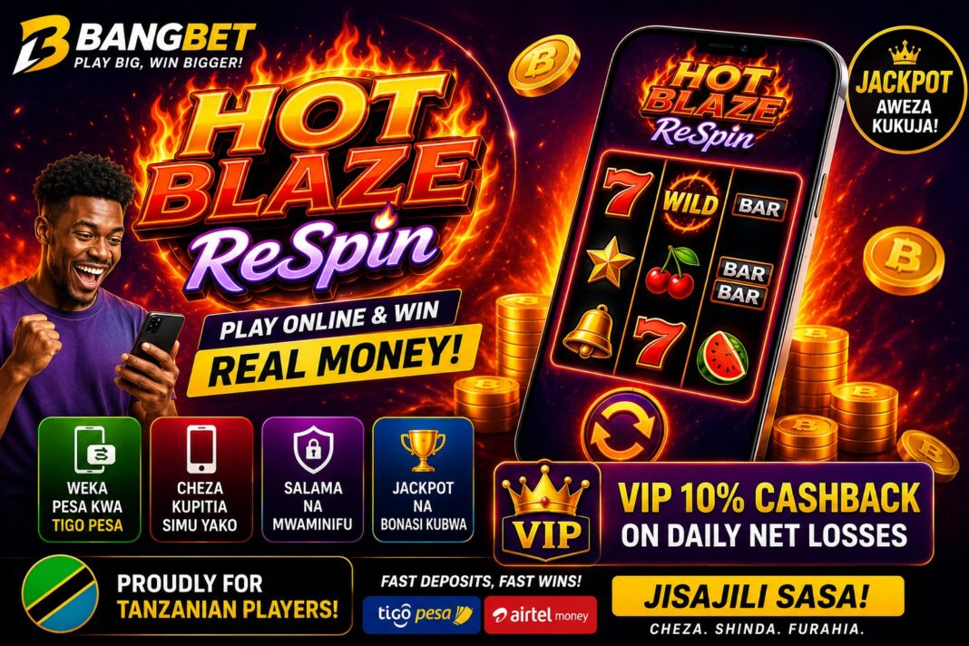 Play HOT BLAZE ReSpin Online in Tanzania | Real Money Slot on Bangbet