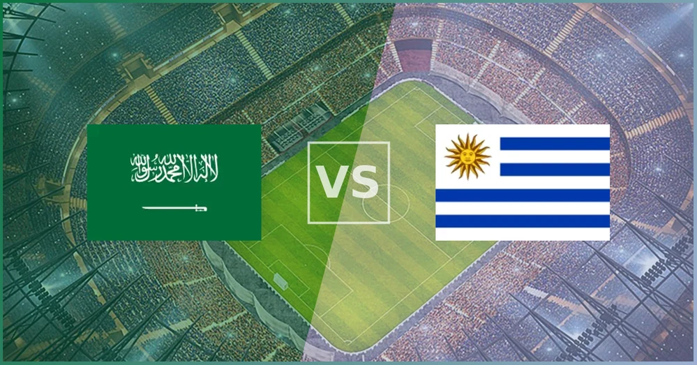 Saudi Arabia vs Uruguay Prediction, Preview and Betting Tips – World Cup 2026