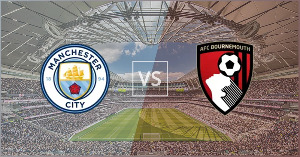 Manchester City vs Bournemouth Prediction: Betting Tips and Match Preview