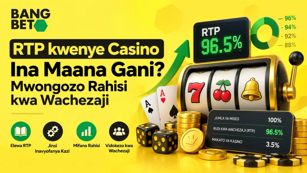 RTP kwenye Casino Ina Maana Gani? Mwongozo Rahisi kwa Wachezaji