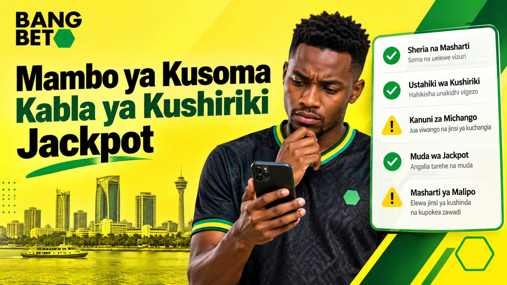 mambo-ya-zingatia-kabla-ya-kushiriki-jackpot-tanzania Mwanaume akitazama simu kwa umakini karibu na orodha ya vigezo kama sheria, ustahiki, na masharti ya malipo ya jackpot.