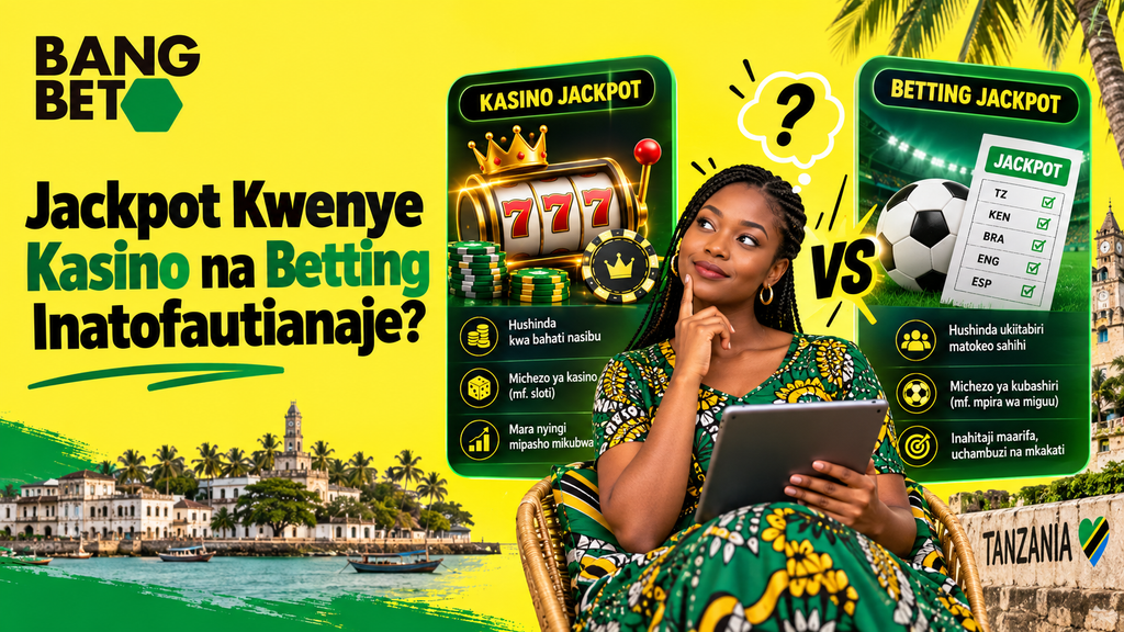 tofauti-kati-ya-kasino-jackpot-na-betting-jackpot Ulinganisho wa Kasino Jackpot ya mashine za sloti na Betting Jackpot ya utabiri wa michezo ya mpira wa miguu.