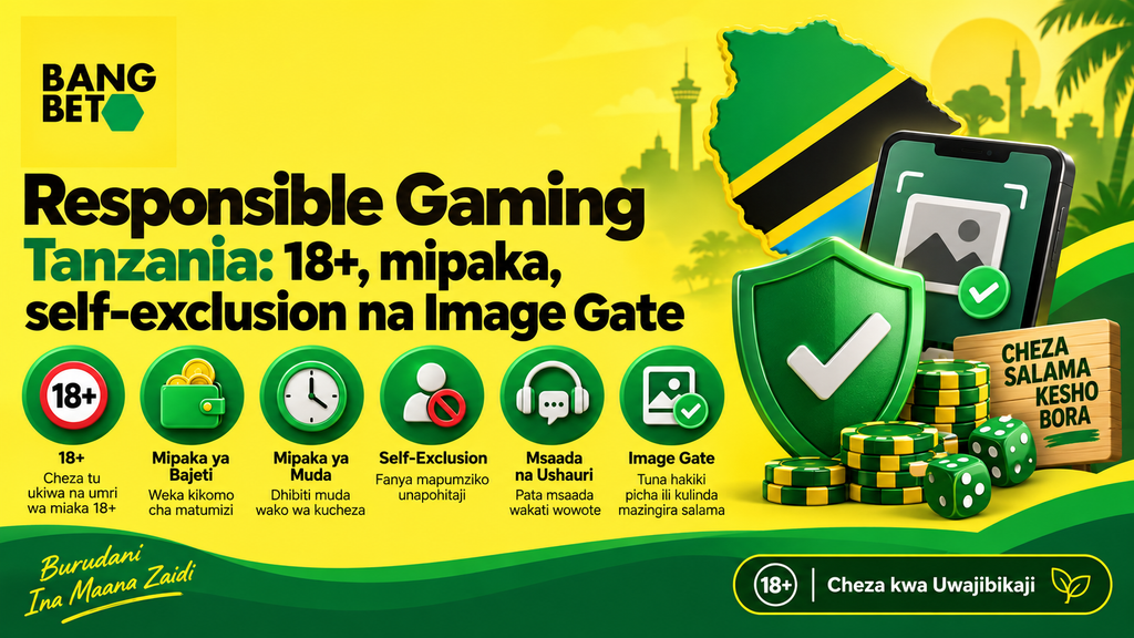 Responsible Gaming Tanzania: 18+, Mipaka, Self-Exclusion na Image Gate Nembo ya Tanzania na alama za kamari ya uwajibikaji zikiwemo mipaka ya bajeti na umri wa miaka 18+
