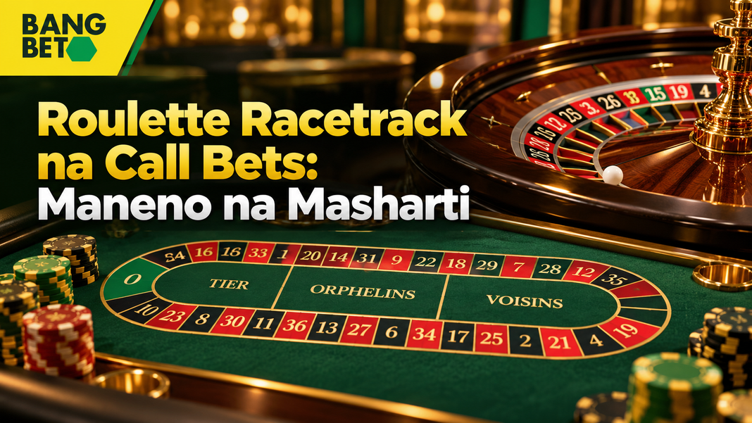 Ubao wa mchezo wa Roulette ukiwa na muundo wa Racetrack wenye maeneo ya Tier, Orphelins na Voisins du Zéro kando ya gurudumu la Roulette na chipu za casino.