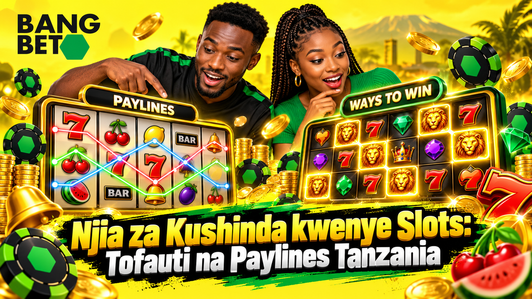 Njia za Kushinda kwenye Slots: Tofauti na Paylines Tanzania.