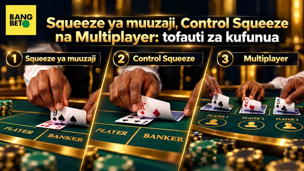 squeeze-ya-muuzaji-control-squeeze-na-multiplayer-baccarat