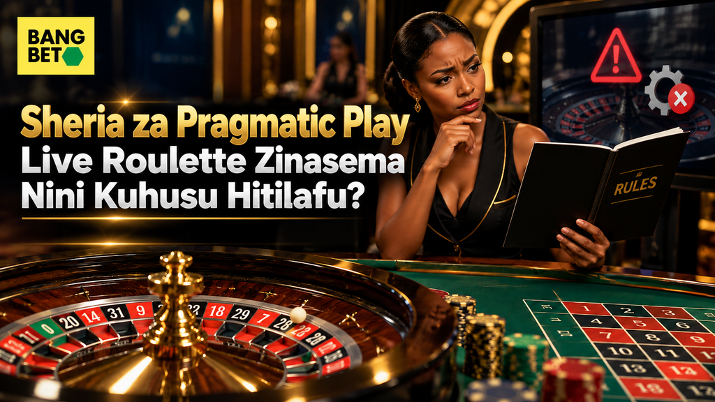 sheria-za-pragmatic-play-live-roulette-kuhusu-hitilafu