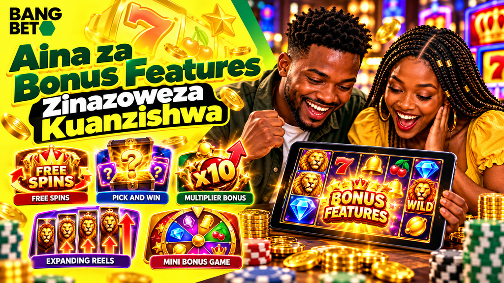 Aina za Bonus Features Zinazoweza Kuanzishwa kwenye Slots
