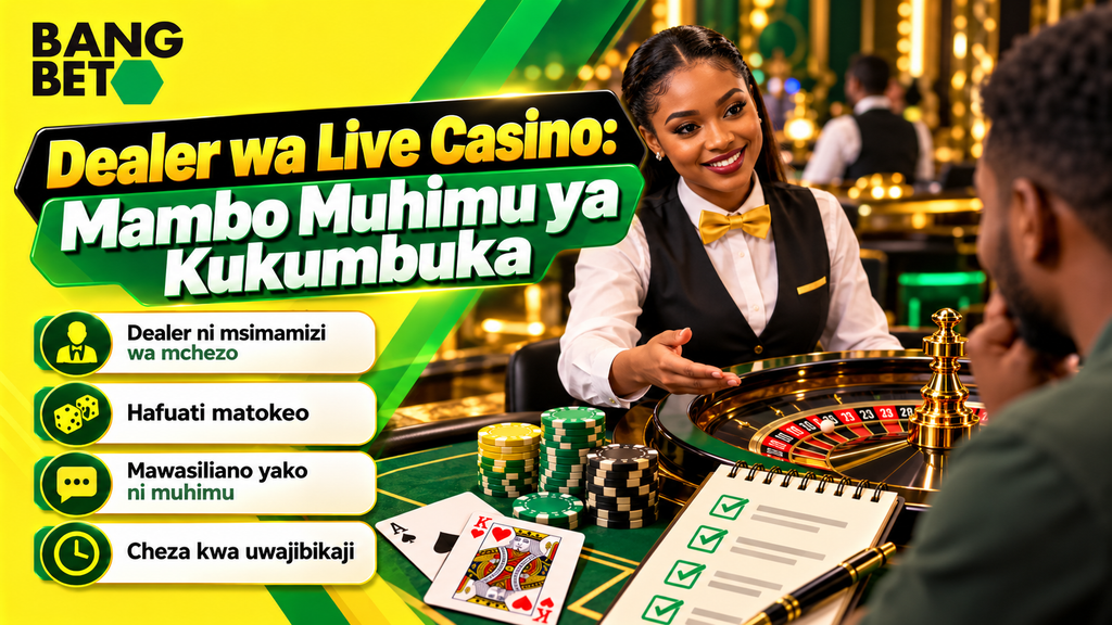 mambo-muhimu-ya-kukumbuka-dealer-live-casino