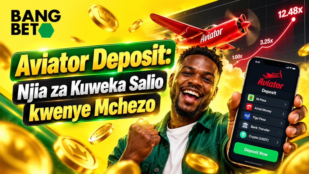 Aviator Deposit: Njia za Kuweka Salio kwenye Mchezo