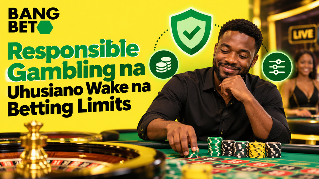 Responsible Gambling na Uhusiano Wake na Betting Limits