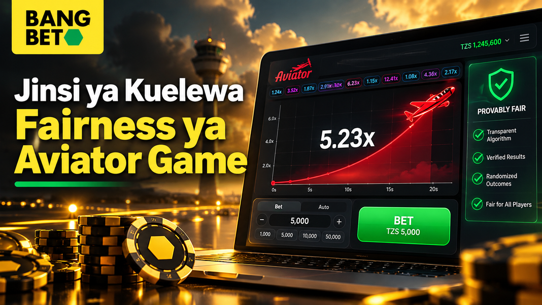 Jinsi ya Kuelewa Fairness ya Aviator Game