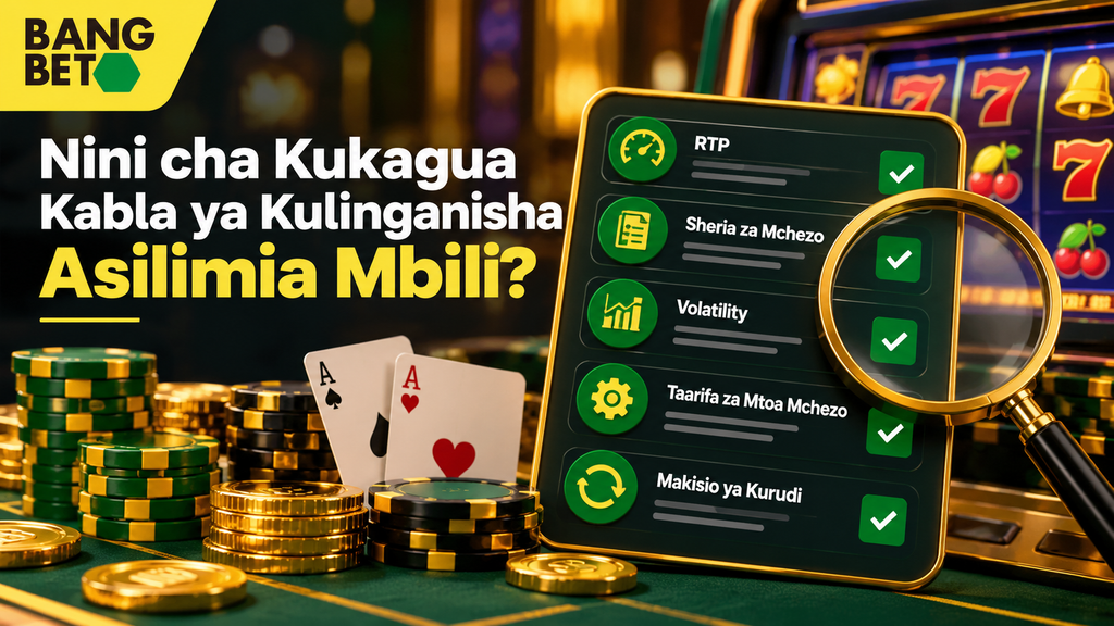 Mambo ya Kukagua Kabla ya Kulinganisha Asilimia za Kasino Mtandaoni
