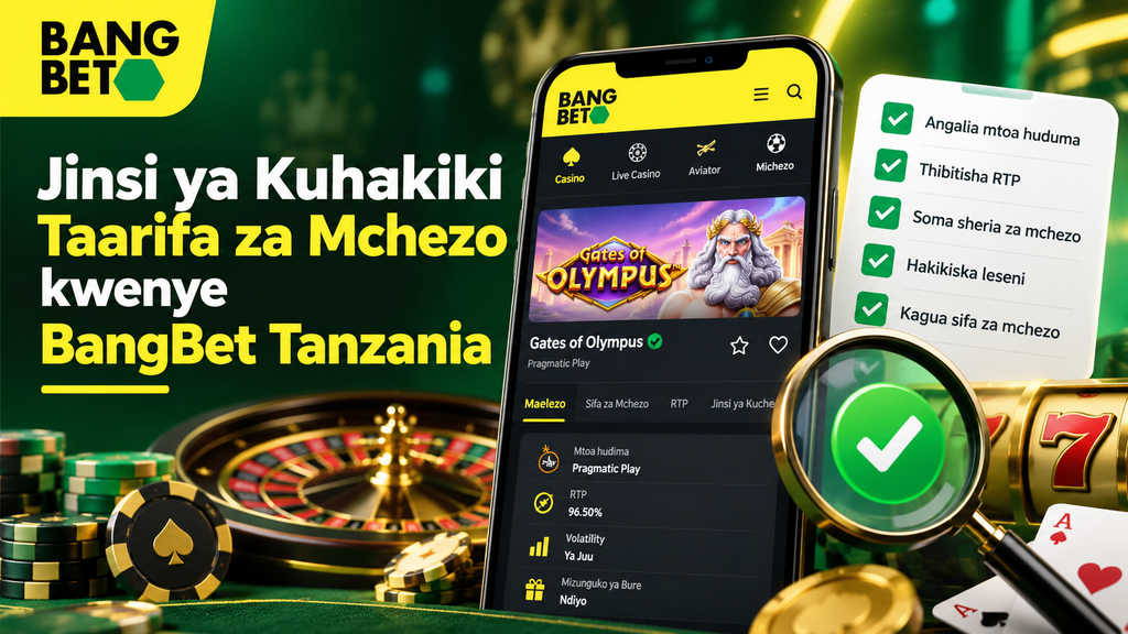 Hatua za Kuhakiki Taarifa za Mchezo Kwenye BangBet Tanzania