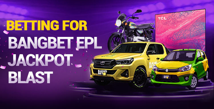 Bangbet EPL Blast: How Ugandan Fans Can Turn EPL Passion into Big Wins