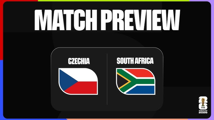 Czechia vs South Africa Prediction, Match Preview, Team News & Expected Result