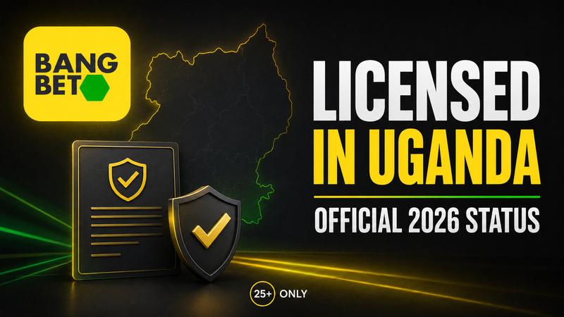 Bangbet Uganda licensed status graphic featuring the Bangbet logo, Uganda map outline, verification shield, official 2026 status message and 25+ responsible gambling notice.